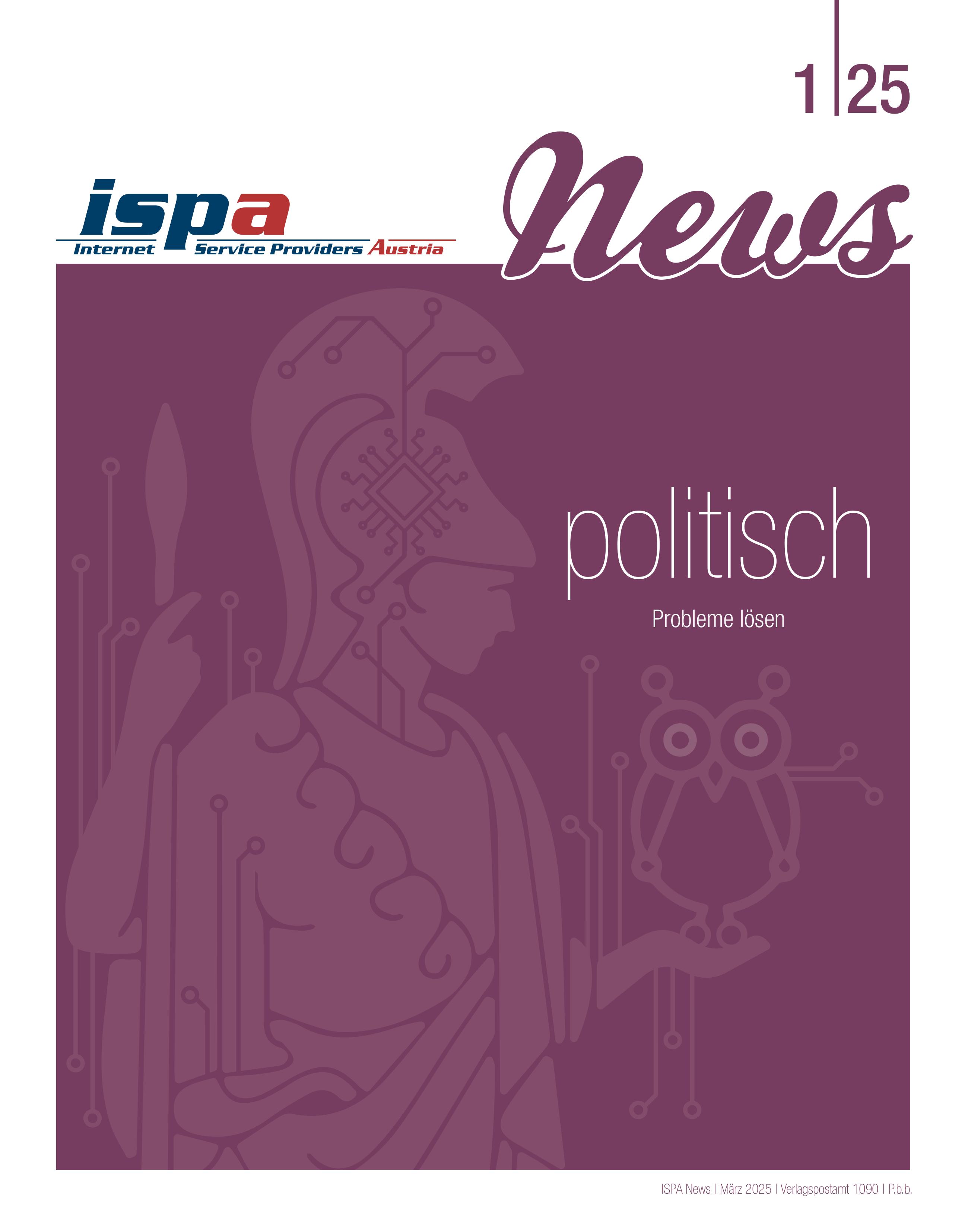 Auf dem Cover der ISPA News zum Ende des zweiten Quartals 2025 zeigt f&uuml;nf schematisierte Menschen, von denen der mittlere deutlich heller herausgehoben und unter einer Lupe betrachtet ist. Sie alle sind mit Schaltkreisen an den K&ouml;pfen, H&auml;nden und F&uuml;&szlig;en dargestellt. Dar&uuml;ber steht der Titel "skeptisch gegen&uuml;ber staatlicher Kontrolle". Sie erschien Ende Juni 2025.