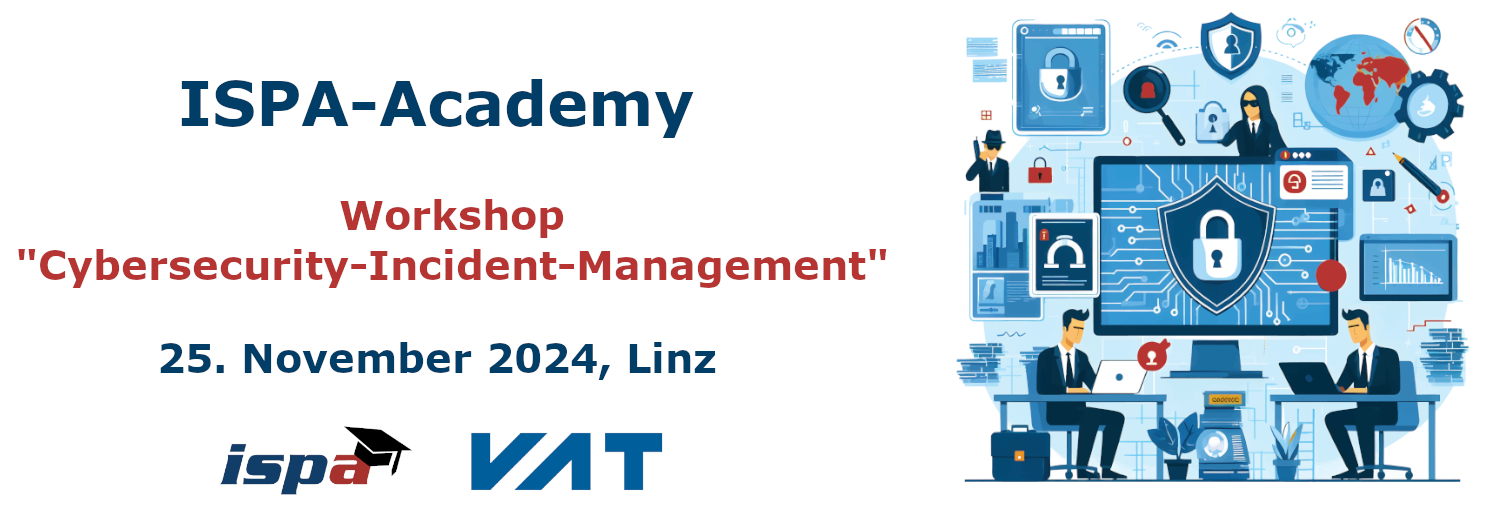 ISPA-Academy: Cybersecurity-Incident-Management, 25. November 2024; ISPA-Logo, VAT-Logo; Symbol im Comicstil f&uuml;r Cybersicherheitsabwehr