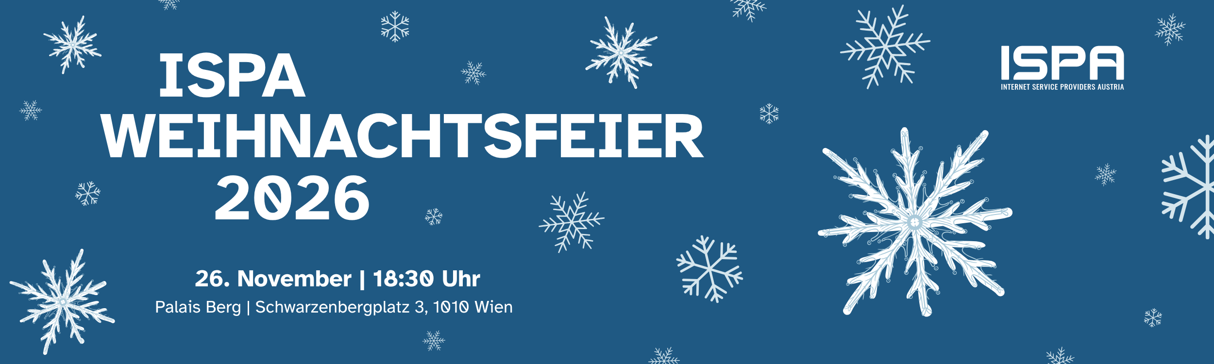 ISPA Weihnachtsfeier 2026 am 26. November 2026 ab 18:30 im Palais Berg, Schwarzenbergplatz 3 1010 Wien